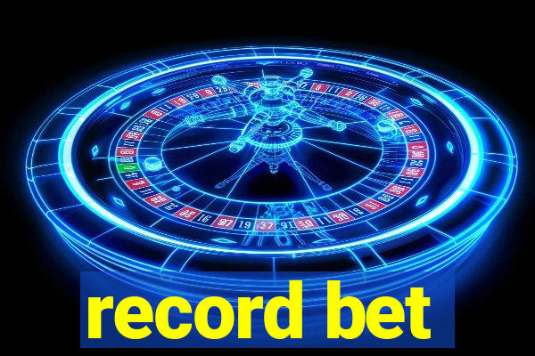 record bet